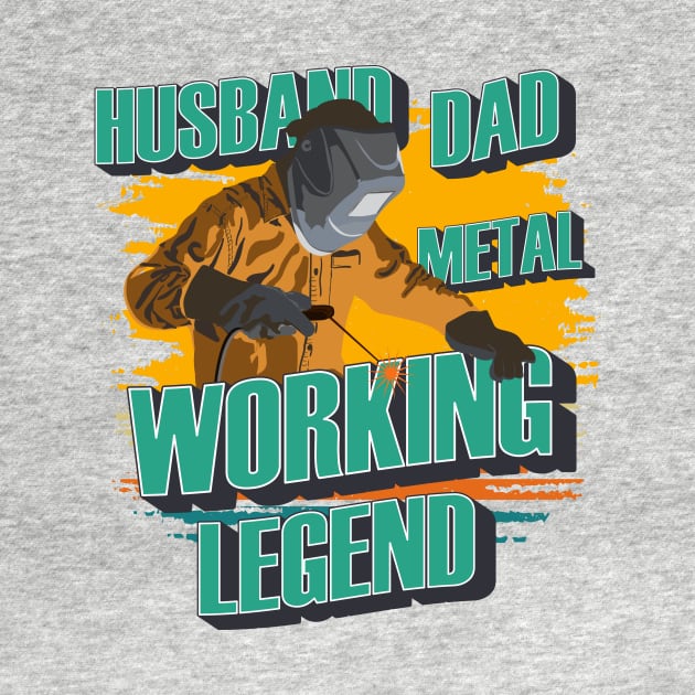 Husband dad metalworking legend  Welder gift by HomeCoquette